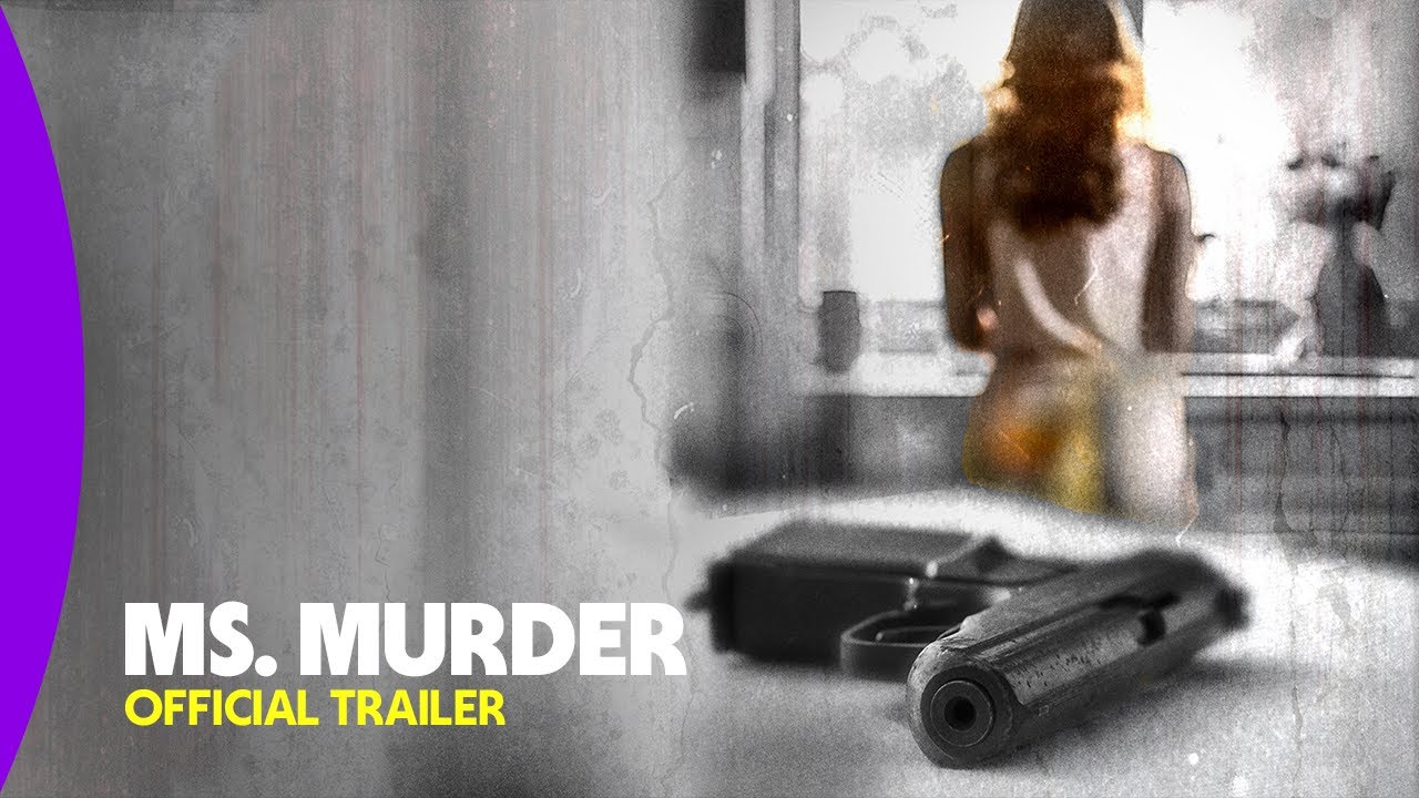 Ms. Murder | Official Trailer