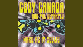 Cody Canada & The Departed Hard As It Seems