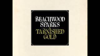 Beachwood Sparks - Tarnished Gold