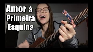 Amor à Primeira Esquina - Zé Neto e Cristiano (Thayná Bitencourt - cover)