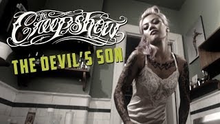 The Creepshow - The Devil&#39;s Son (official video)