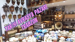 👍Trabzon Tarihi Avrasya Pazarı&Trabzon Historical Eurasian Market