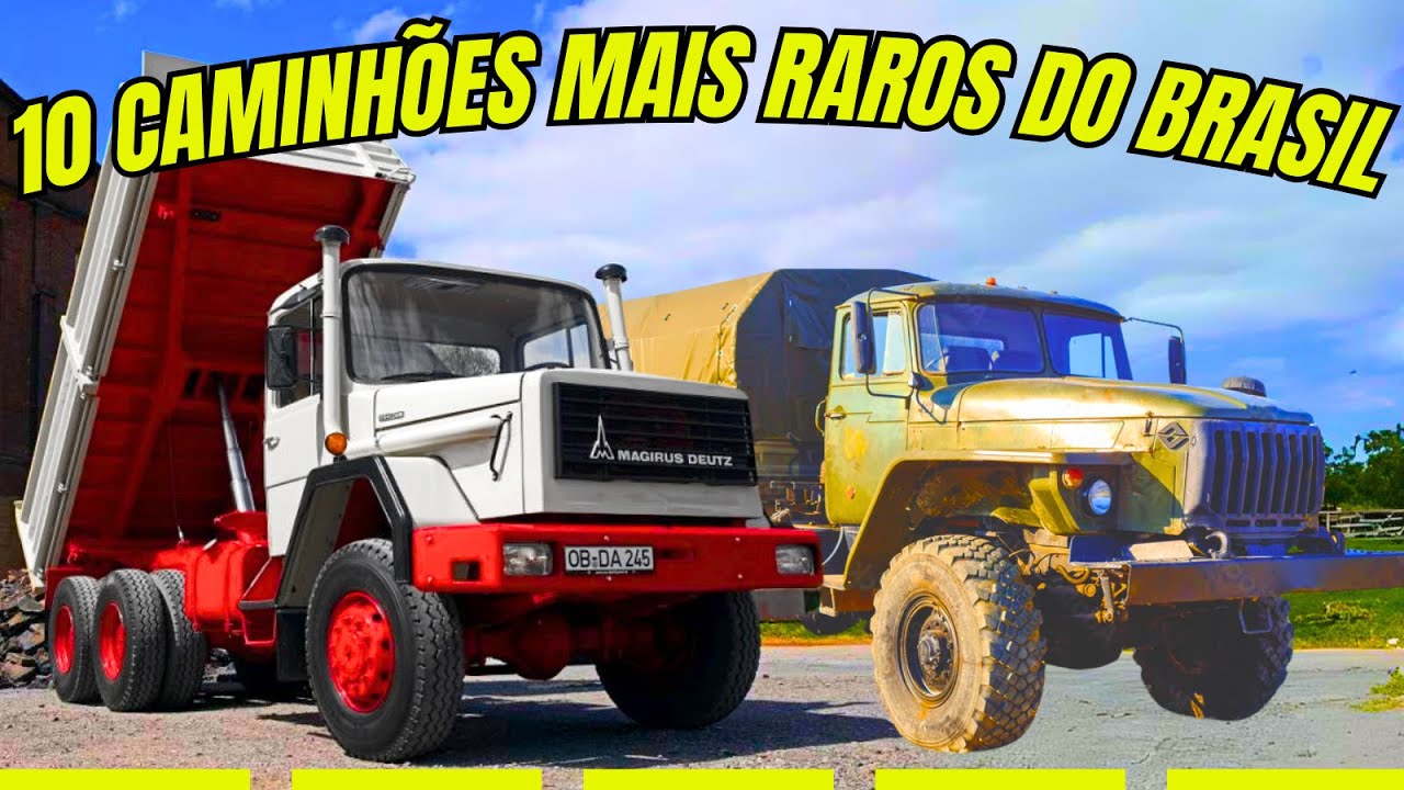 10 CAMINHÕES MAIS RAROS DO BRASIL
