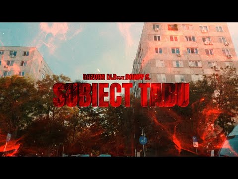 Razvan DLB - Subiect Tabu feat. Bobby S. (Videoclip Oficial)