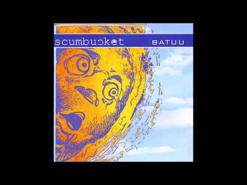 Scumbucket - "Thereison"