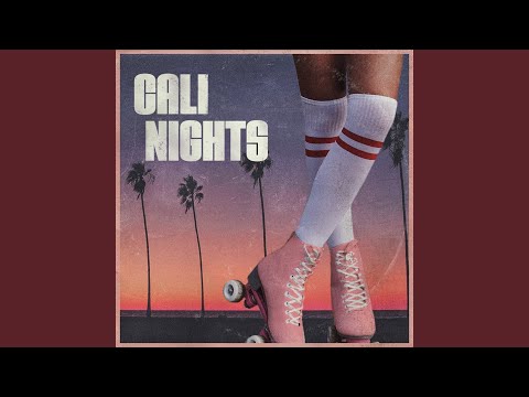 Cali Nights