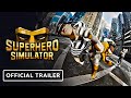 Superhero Simulator Official Cinematic Trailer