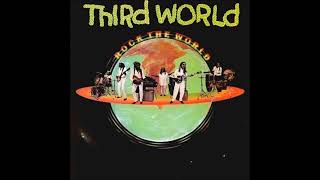 Third World - There&#39;s no need to question why