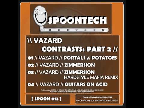 Vazard - Zimmersion (Hardstyle Mafia Remix) [SPOON 013]
