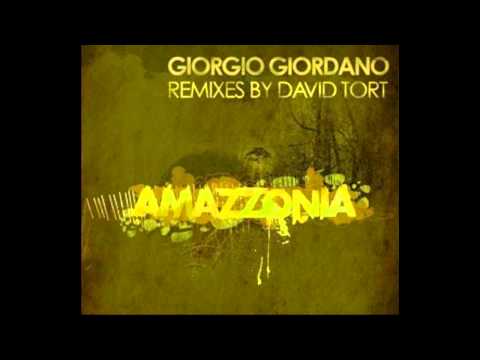 Giorgio Giordano - Amazzonia (David Tort Remix)