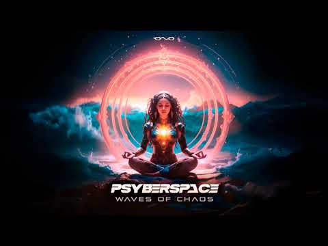 Psyberspace  - Waves of Chaos (Original Mix)