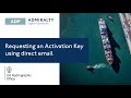 Requesting An Activation Key For ADMIRALTY Digital Publications ADP Using Direct Email
