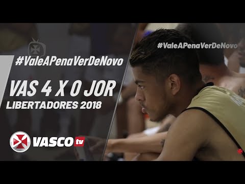 #ValeAPenaVerDeNovo | BASTIDORES | VASCO 4 X 0 JORGE WILSTERMAN  | LIBERTADORES 2018