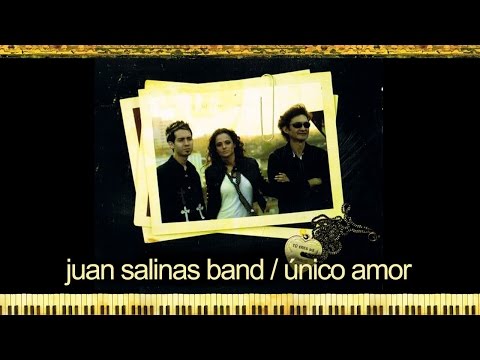 Juan Salinas Band - Único amor (Videoclip)