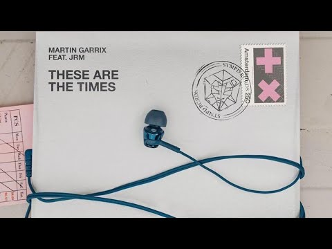 These are the times-lyrics-Martin Garrix(Ft. JRM)