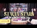 Stacia Stark We Who Will Die Bringing Vampires BACK