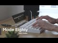 Mode Eighty with Holy Bobas Typing Sound Test (FR4 Plate)