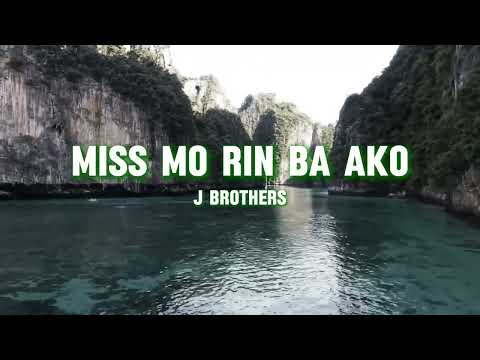 J Brothers - Miss Mo Rin Ba Ako (lyrics)