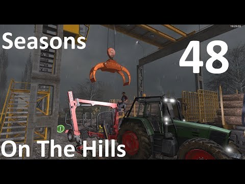 Landwirtschafts-Simulator 17 - Das Sägewerk - On The Hills Sesons #48