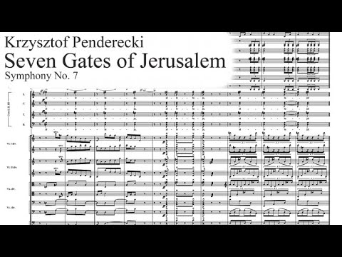 Krzysztof Penderecki - Symphony No. 7 'Seven Gates of Jerusalem' [w/score]