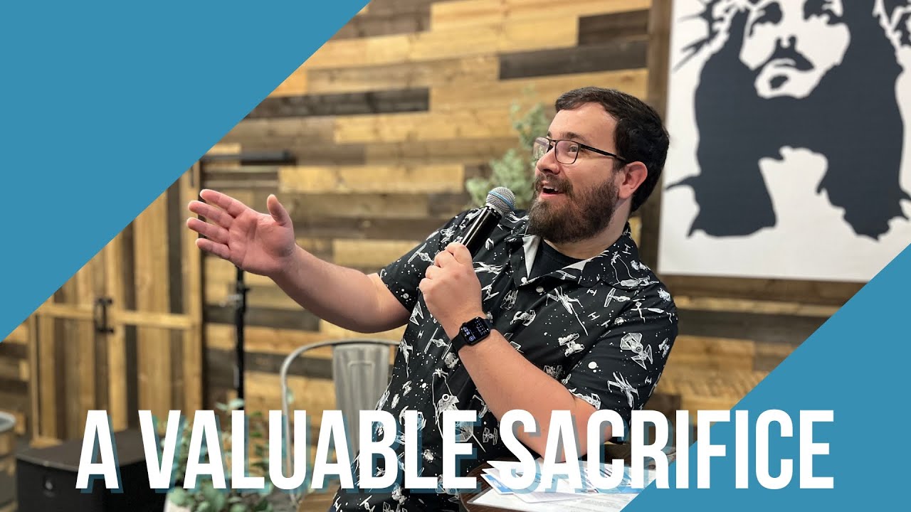 Worship: A Valuable Sacrifice  | Pastor Chase