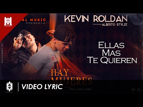 Kevin Roldan Feat Alberto Stylee - Hay Mujeres