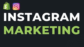 How to Market Your Shopify Store On Instagram