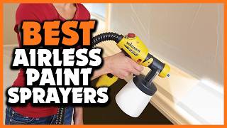 10 Best Airless Paint Sprayer 2026 | Top Paint Sprayers for Every DIY Project
