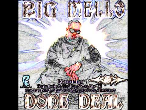 Big Mello: Deuce Out the Roof feat. Woss Ness