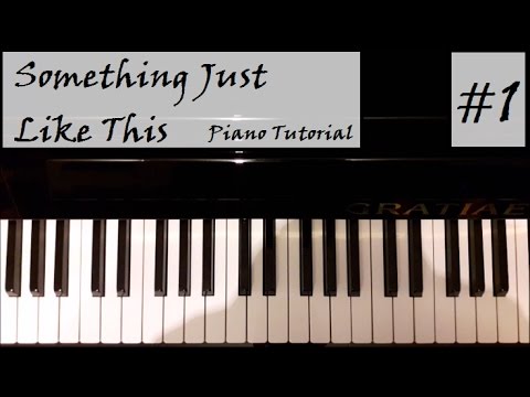 Something Just Like This - The Chainsmokers & Coldplay (Piano Tutorial) Part 1 Anfänger | DOMINIK