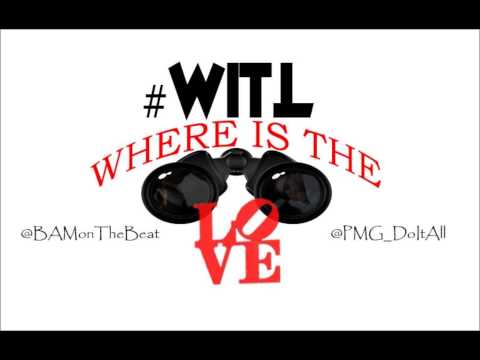 #IWTL Remix (Where Is The Love) ft. Do It All