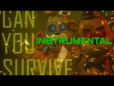 (fnaf/song) can you survive instrumental