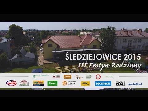 Śledziejowice 2015 - III Festyn Rodzinny.