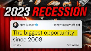 How To Use The 2023 Recession To Build Wealth