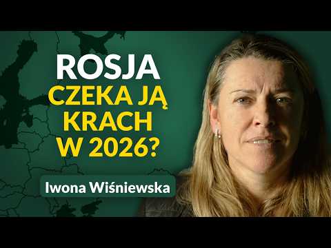 Is the Russian economy on the verge of collapse? Will Russia collapse in 2026? Iwona Wiśniewska |...