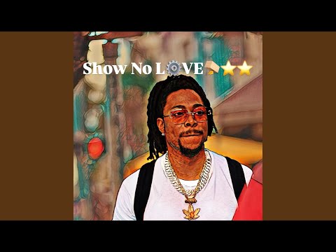 Show No Love