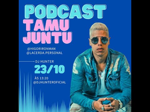 Podcast Tamu Juntu | DJ Hunter | EP 02