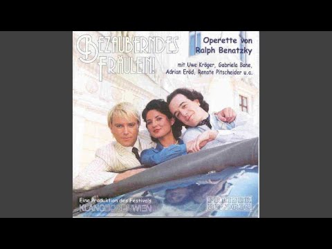 Was hast du schon davon, wenn ich dich liebe (Bezauberndes Fräulein)