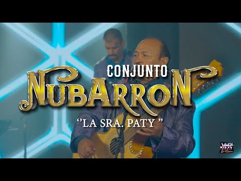 Conjunto Nubarron - La Señora Paty (En Vivo)