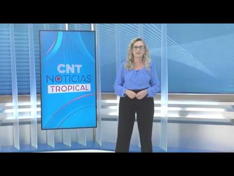 CNT Notícias Tropical de 31/08/2026 na Íntegra