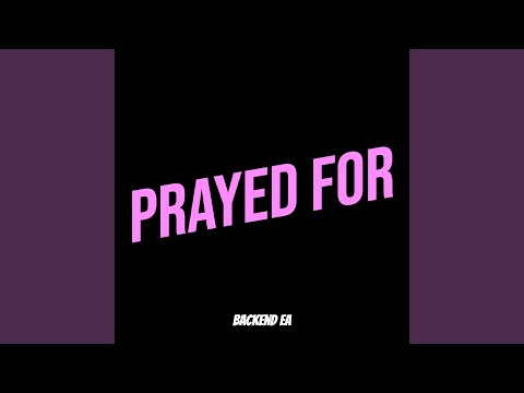 Prayed For