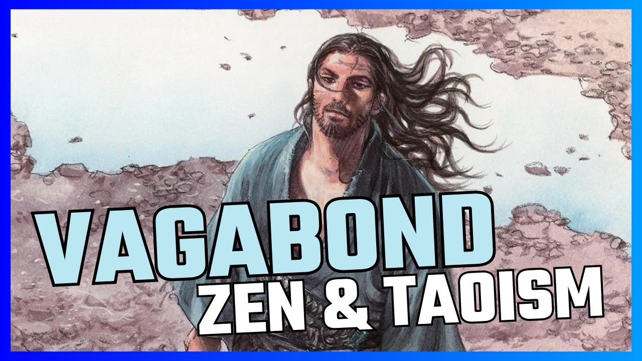 The Philosophies Behind Vagabond | Zen & Taoism