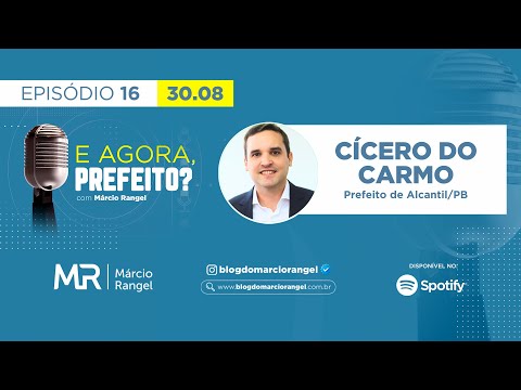 E AGORA, PREFEITO? - Cícero do Carmo, prefeito de Alcantil /PB (30/08/2025)