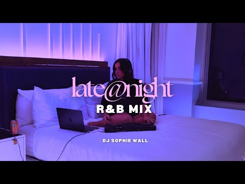 The Ultimate Bedroom R&B Mix 2025 | Drake, PARTYNEXTDOOR, Tory Lanez & more - late@night vol 3
