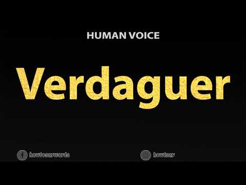 How To Pronounce Verdaguer