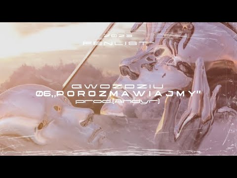 Gwoździu - ,,Porozmawiajmy” prod.(Andyr)