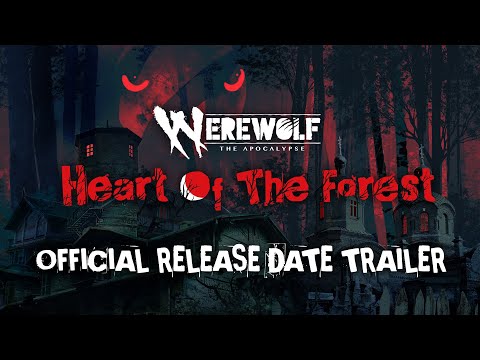 Werewolf: The Apocalypse — Heart of the Forest | Official Release Date Trailer thumbnail