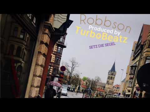 Robbson - setz die Segel (prod. by TurboBeatz)