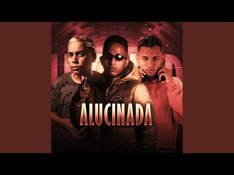 Alucinada (feat. Mc Pikachu)