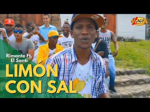 Rimante Ft. El Santy - Limón Con Sal (Video Oficial) / Salsa Choke